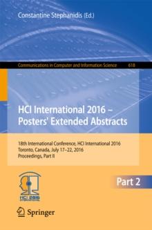 HCI International 2016 - Posters' Extended Abstracts : 18th International Conference, HCI International 2016 Toronto, Canada, July 17-22, 2016 Proceedings, Part II