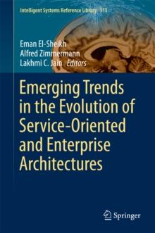 Emerging Trends in the Evolution of Service-Oriented and Enterprise Architectures