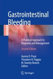 Gastrointestinal Bleeding : A Practical Approach to Diagnosis and Management