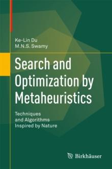 Search and Optimization by Metaheuristics : Techniques and Algorithms Inspired by Nature