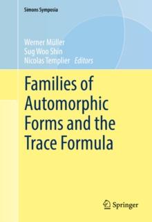 Families of Automorphic Forms and the Trace Formula