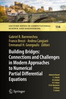 Building Bridges: Connections and Challenges in Modern Approaches to Numerical Partial Differential Equations