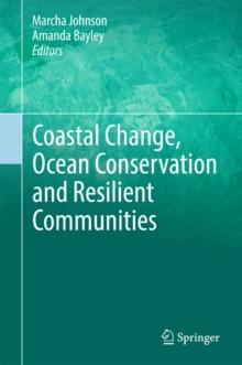 Coastal Change, Ocean Conservation and Resilient Communities