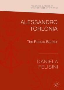 Alessandro Torlonia : The Pope's Banker