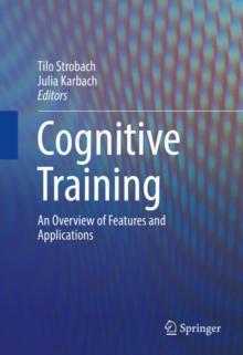 Cognitive Training : An Overview of Features and Applications