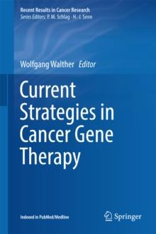 Current Strategies in Cancer Gene Therapy