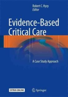 Evidence-Based Critical Care : A Case Study Approach