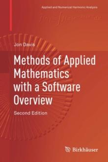 Methods of Applied Mathematics with a Software Overview