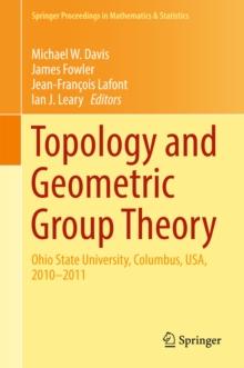 Topology and Geometric Group Theory : Ohio State University, Columbus, USA, 2010-2011