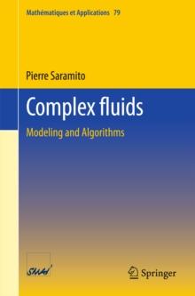 Complex fluids : Modeling and Algorithms