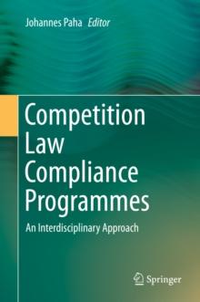 Competition Law Compliance Programmes : An Interdisciplinary Approach