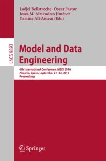 Model and Data Engineering : 6th International Conference, MEDI 2016, Almeria, Spain, September 21-23, 2016, Proceedings