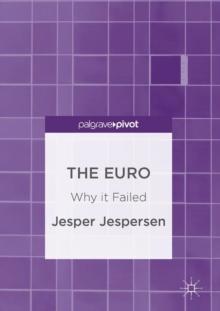 The Euro : Why it Failed