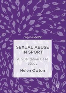 Sexual Abuse in Sport : A Qualitative Case Study