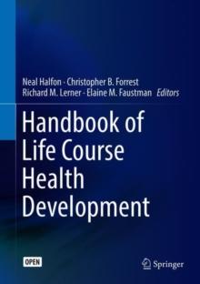 Handbook of Life Course Health Development