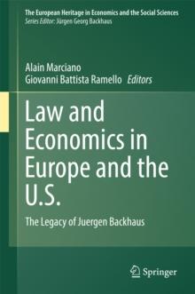 Law and Economics in Europe and the U.S. : The Legacy of Juergen Backhaus