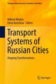 Transport Systems of Russian Cities : Ongoing Transformations