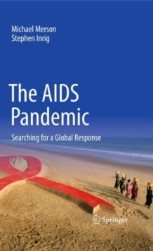 The AIDS Pandemic : Searching for a Global Response