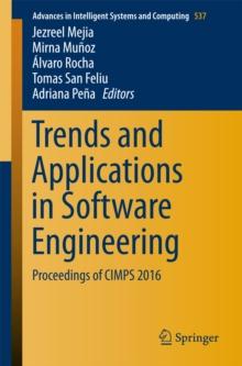 Trends and Applications in Software Engineering : Proceedings of CIMPS 2016