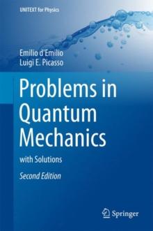 Problems in Quantum Mechanics : with Solutions