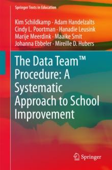 The Data Team(TM) Procedure: A Systematic Approach to School Improvement