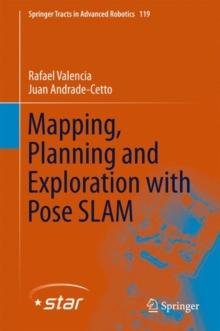 Mapping, Planning and Exploration with Pose SLAM