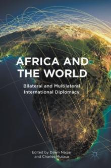 Africa and the World : Bilateral and Multilateral International Diplomacy