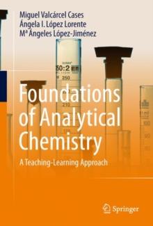 Foundations of Analytical Chemistry : A Teaching-Learning Approach