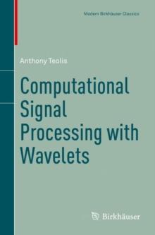 Computational Signal Processing with Wavelets