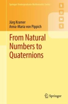 From Natural Numbers to Quaternions