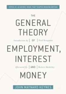 The General Theory of Employment, Interest, and Money