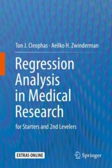 Regression Analysis in Medical Research : for Starters and 2nd Levelers