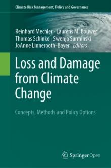 Loss and Damage from Climate Change : Concepts, Methods and Policy Options