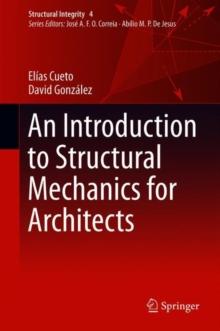 An Introduction to Structural Mechanics for Architects