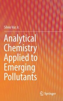 Analytical Chemistry Applied to Emerging Pollutants