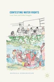 Contesting Water Rights : Local, State, and Global Struggles