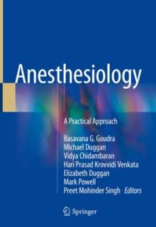 Anesthesiology : A Practical Approach