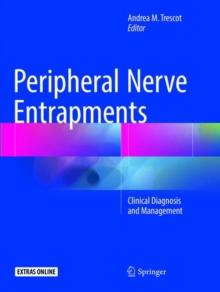 Peripheral Nerve Entrapments : Clinical Diagnosis and Management