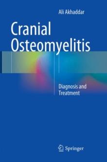 Cranial Osteomyelitis : Diagnosis and Treatment