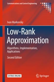 Low-Rank Approximation : Algorithms, Implementation, Applications