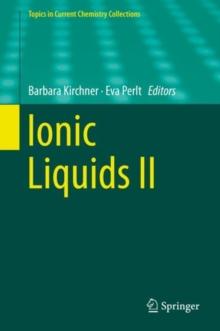 Ionic Liquids II