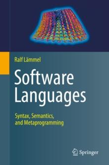 Software Languages : Syntax, Semantics, and Metaprogramming