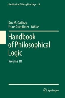 Handbook of Philosophical Logic : Volume 18