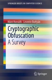 Cryptographic Obfuscation : A Survey