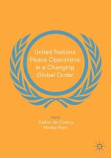 United Nations Peace Operations in a Changing Global Order