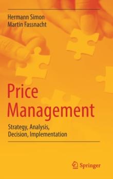 Price Management : Strategy, Analysis, Decision, Implementation