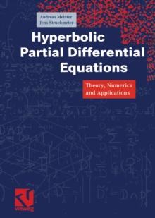 Hyperbolic Partial Differential Equations : Theory, Numerics and Applications