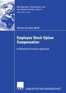 Employee Stock Option Compensation : A behavioral finance approach