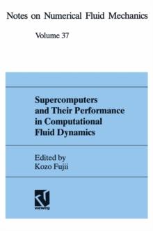 Supercomputers and Their Performance in Computational Fluid Dynamics