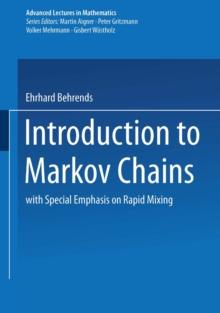 Introduction to Markov Chains : With Special Emphasis on Rapid Mixing